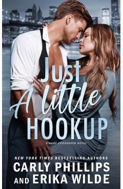Poza produsului Just a Little Hookup - Erika Wilde