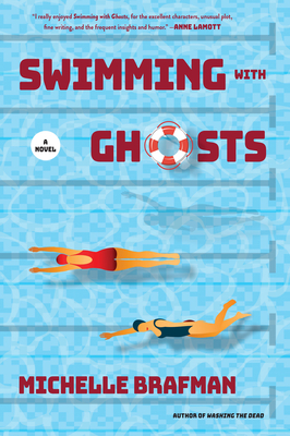 Swimming with Ghosts - Michelle Brafman