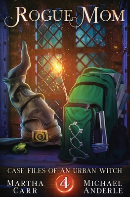 Rogue Mom - Martha Carr