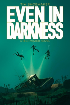 Coperta cărții 'Even in Darkness - Tim Shoemaker'