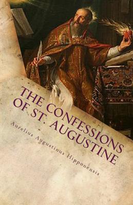 The Confessions of St. Augustine - St Augustine