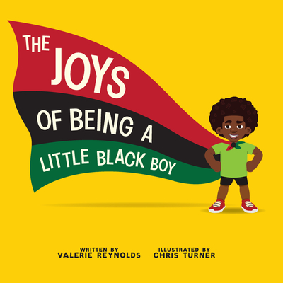 The Joys of Being a Little Black Boy - Valerie Reynolds