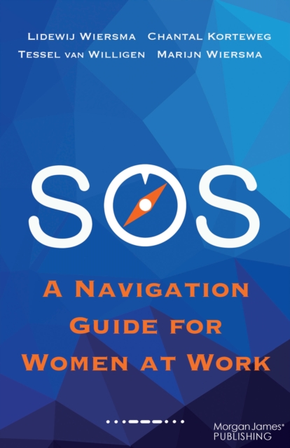 SOS: A Survival Guide for Women at Work - Chantal Korteweg