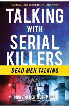 Poza produsului Talking with Serial Killers: Dead Men Talking - Christopher Berry-dee