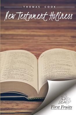 New Testament Holiness - Thomas Cook