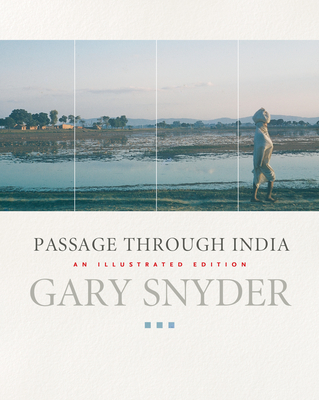 Coperta cărții 'Passage Through India - Gary Snyder'