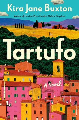 Tartufo - Kira Jane Buxton