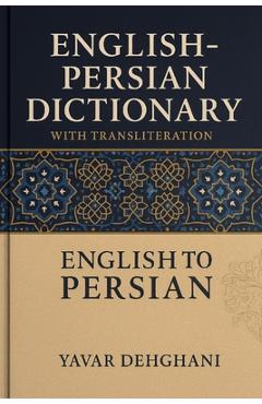 Coperta cărții 'English-Persian Dictionary with transliteration - Yavar Dehghani'