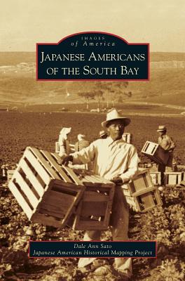 Japanese Americans of the South Bay - Dale Ann Sato