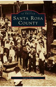 Coperta cărții 'Santa Rosa County - Laurie Green'