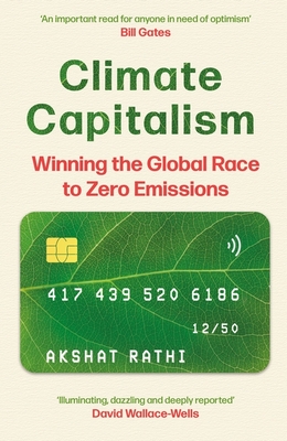 Climate Capitalism - Akshat Rathi