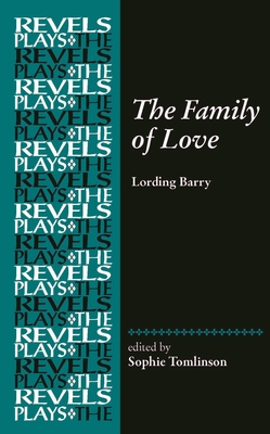 The Family of Love: By Lording Barry - Sophie Tomlinson