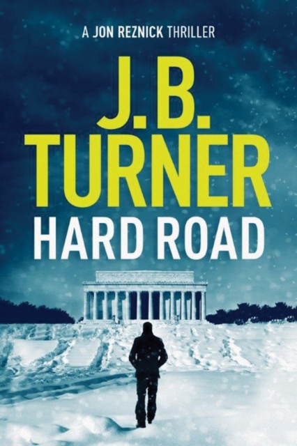 Hard Road - J. B. Turner