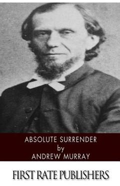 Coperta cărții 'Absolute Surrender - Andrew Murray'