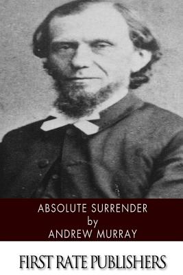 Absolute Surrender - Andrew Murray