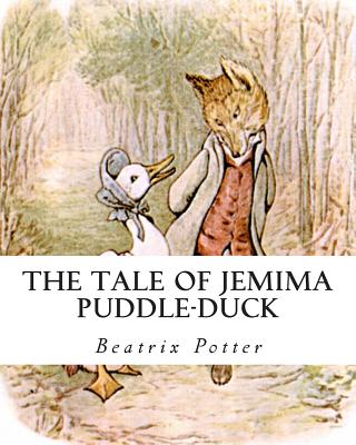 The Tale of Jemima Puddle-Duck - Beatrix Potter