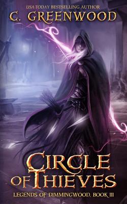 Circle of Thieves - C. Greenwood