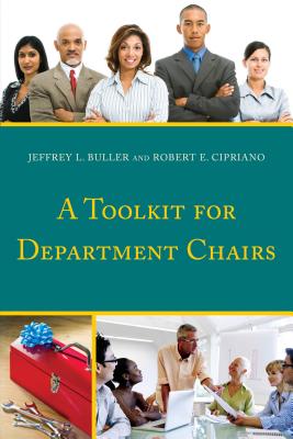 A Toolkit for Department Chairs - Jeffrey L. Buller