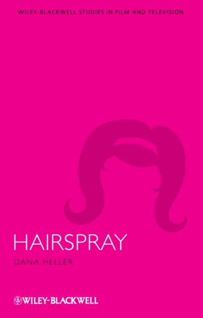 Hairspray - Dana Heller