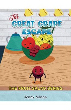 Poza produsului The Fruit Salad Series - The Great Grape Escape - Jenny Mason