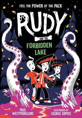 Rudy and the Forbidden Lake: Volume 5 - Paul Westmoreland