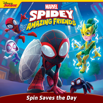 Spidey and His Amazing Friends: Spin Saves the Day - Steve Behling