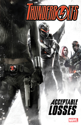 Thunderbolts: Acceptable Losses - Andy Diggle