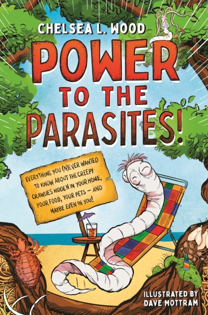 Power to the Parasites! - Chelsea L. Wood