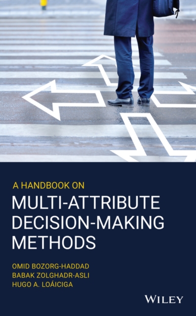 A Handbook on Multi-Attribute Decision-Making Methods - Omid Bozorg-haddad