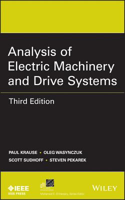 Analysis of Electric Machinery and Drive Systems - Paul C. Krause