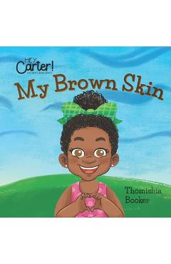 Coperta cărții 'My Brown Skin - Jessica Gibson'