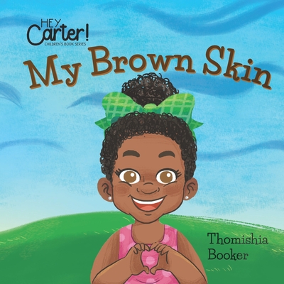 My Brown Skin - Jessica Gibson