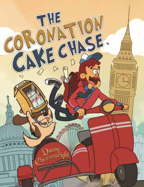 The Coronation Cake Chase - Danny Cheesewright