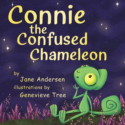 Connie the Confused Chameleon - Jane Andersen