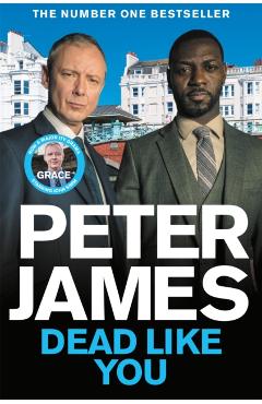 Coperta cărții 'Dead Like You - Peter James'