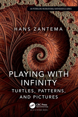 Playing with Infinity: Turtles, Patterns, and Pictures - Hans Zantema