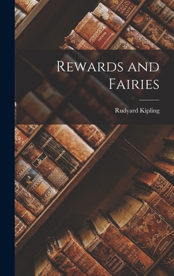 Coperta cărții 'Rewards and Fairies - Rudyard Kipling'