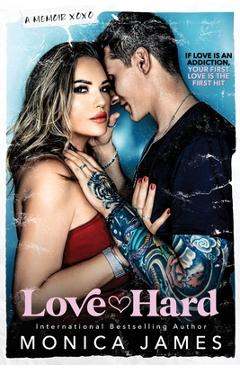 Coperta cărții 'Love Hard: A Memoir - Monica James'