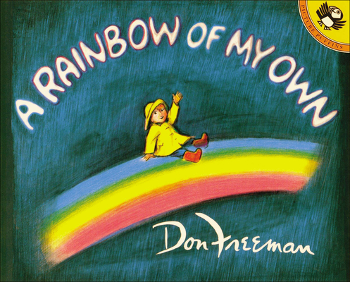 Coperta cărții 'A Rainbow of My Own - Don Freeman'