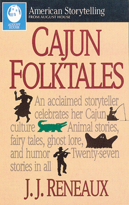 Cajun Folktales - J. J. Reneaux