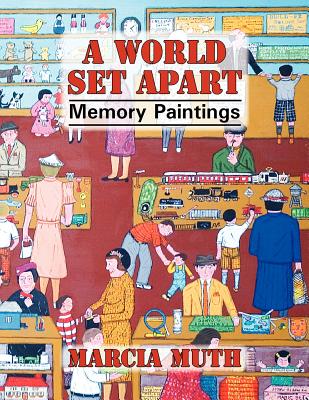 A World Set Apart - Marcia Muth