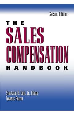 Coperta cărții 'The Sales Compensation Handbook - Stockton B. Colt'