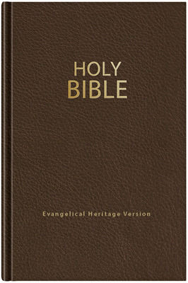 Holy Bible (Ehv): Evangelical Heritage Version - The Wartburg Project