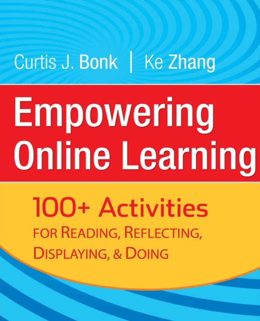 Empowering Online Learning - Curtis J. Bonk