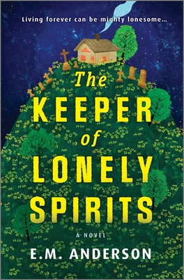 The Keeper of Lonely Spirits - E. M. Anderson