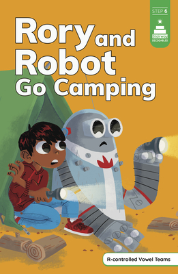 Rory and Robot Go Camping - Michael Laughead