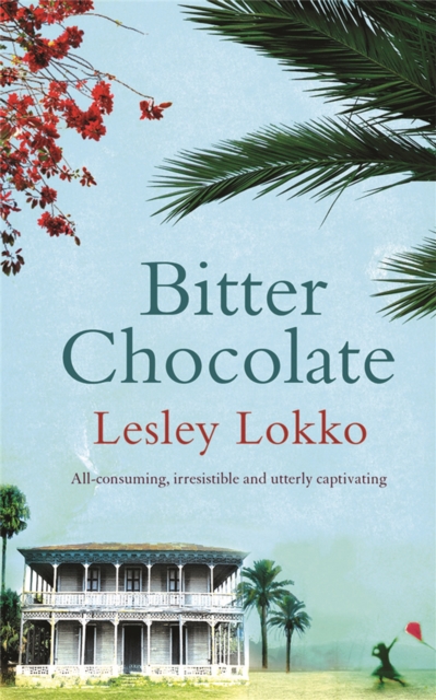 Bitter Chocolate - Lesley Lokko