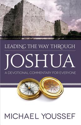 Coperta cărții 'Leading the Way Through Joshua - Michael Youssef'