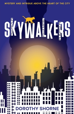 Skywalkers - Dorothy Shorne