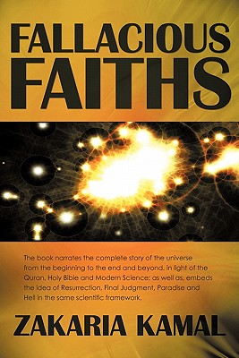 Fallacious Faiths - Zakaria Kamal